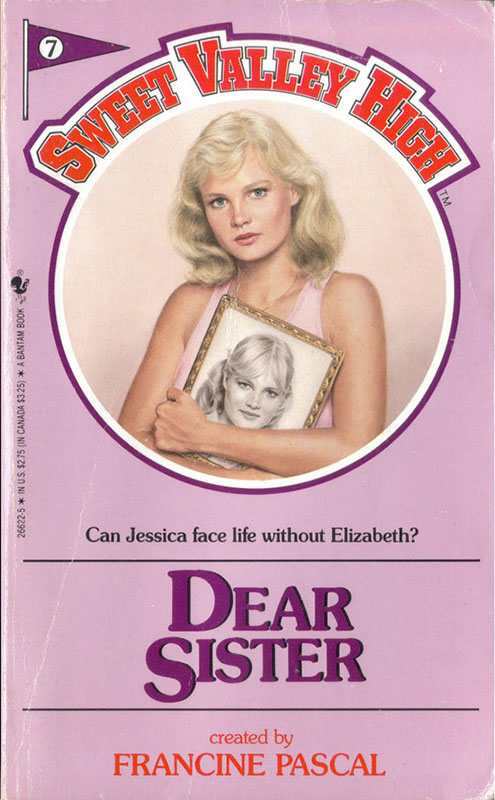 Cover of “Dear Sister” — a purple cover with a young blonde woman in a pink tank top in a circle in the center, gazing ahead and looking worried while clutching a picture frame with a picture of a young woman who looks just like her. Above the circle are the words “Sweet Valley High,” and below it are the tagline, “Can Jessica face life after Elizabeth?” and the title, “Dear Sister,” and below that, “created by Francine Pascal.”