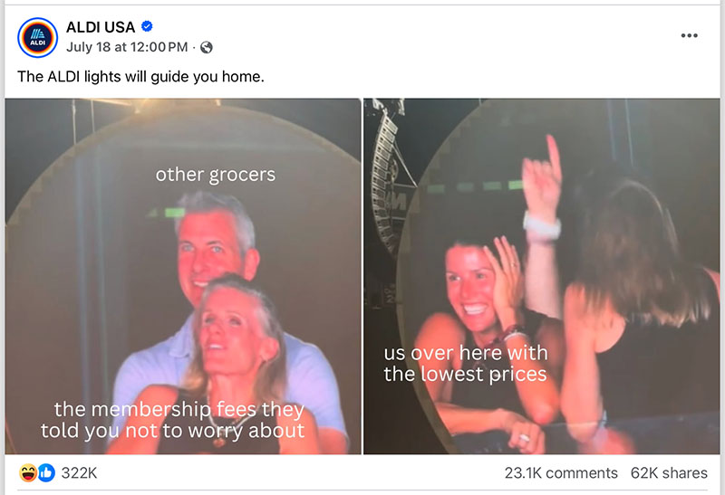 A screenshot of a July 18 post on the ALDI USA Facebook page. At the top, we see the ALDI logo and name. The text of the post reads, “The ALDI lights will guide you home.” Below it are two screenshots from the video of the cheating CEO at the Coldplay concert. The photo on the left shows a gray-haired, pink-skinned man in a blue shirt hugging a blonde-haired woman from behind and looking happy, with the words “other grocers” above his head and “the membership fees they told you not to worry about.” The photo on the right shows two completely different people, two dark-haired women in black tops, one laughing, with the man’s pointing hand visible above their heads as he ducks behind them. Words under the women’s faces reads, “Us over here with the lowest prices.”