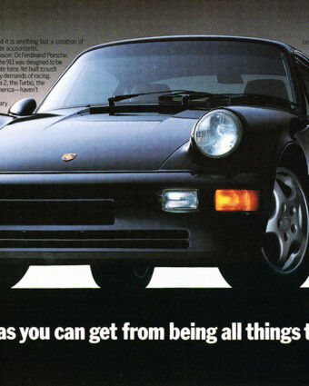 Porsche print ad from 1993. A color ad shows a front 3/4 view of a black Porsche 911 RS America. Around it are the words, “It certainly doesn’t look like a compromise. And it is anything but a creation of a committee of marketing executives and corporate accountants. No, the Porsche 911 was the result of one man’s vision: Dr. Ferdinand Porsche. Its boxer 6 engine mounted aft to improve handling, the 911 was designed to be lightweight and nimble, to rely on agility as much as brute force. Yet built to such rigorous standards, it could endure the extraordinary demands of racing. The Porsche 911’s we build today — the Carrera 2, the Turbo, the all-wheel-drive Carrera 4, and the even purer RS America — haven’t wavered one bit from that original mission. Yet, thanks to constant refinement and revolutionary engineering breakthroughs, the 911 is virtually an all-new car with dramatically more power, comfort, and safety. Indeed, acceleration, braking, handling, and raw feel are just short of an all-out racecar. The Porsche 911 RS America begins at $54,900. Not a small sum for a sportscar, true. But remarkably reasonable for an uncompromising, hand-crafted icon of modern design. To see one at a dealer near you, call 1-800-252-4444. Who knows? You may find its ride too firm or its acceleration too abrupt. But, remember, we never said it was for everybody.” Below it are the words, “About as far as you can get from being all things to all people.”